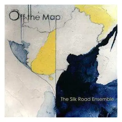 CD The Silk Road Ensemble: Off The Map