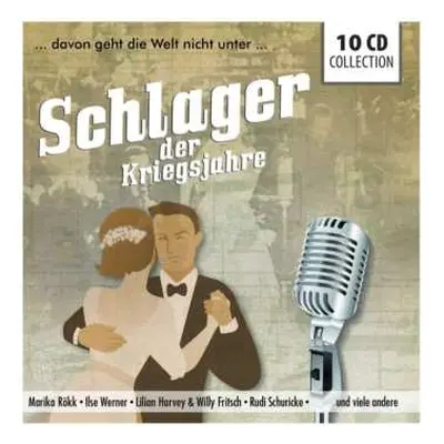 10CD Various: Schlager Der Kriegsjahre