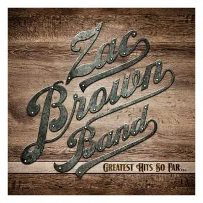 CD Zac Brown Band: Greatest HIts So Far...