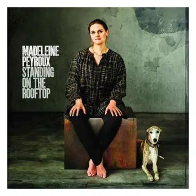 CD Madeleine Peyroux: Standing On The Rooftop