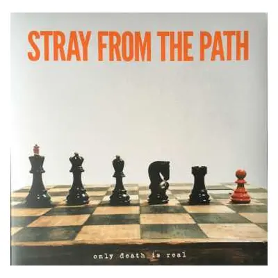 LP Stray From The Path: Only Death Is Real