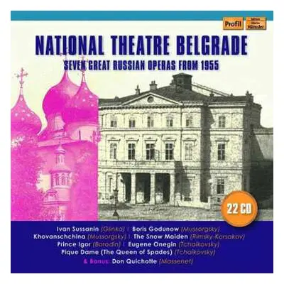 22CD Michael Glinka: National Theatre Belgrade - 7 Great Russian Operas From 1955