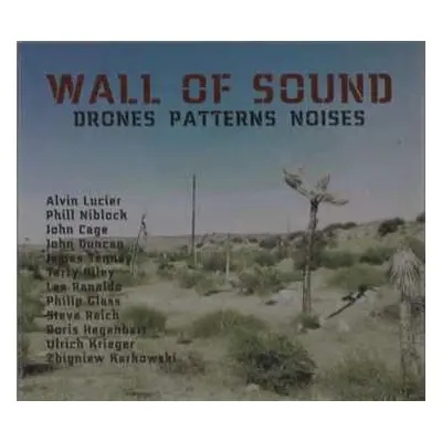 3CD Ulrich Krieger: Wall Of Sound: Drones Patterns Noises