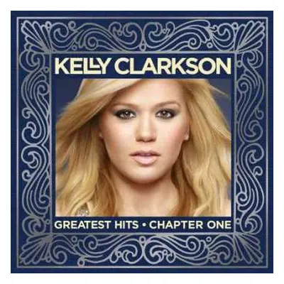 CD Kelly Clarkson: Greatest Hits - Chapter One