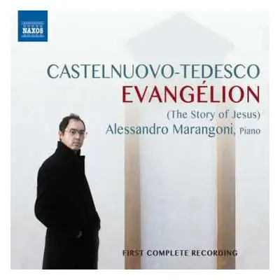 CD Mario Castelnuovo Tedesco: Evangélion (The Story Of Jesus)