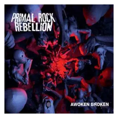 2LP Primal Rock Rebellion: Awoken Broken