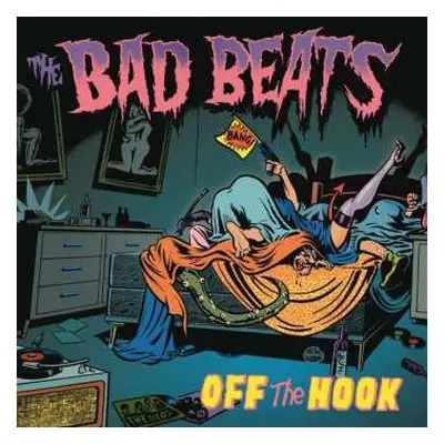 CD The Bad Beats: Off The Hook