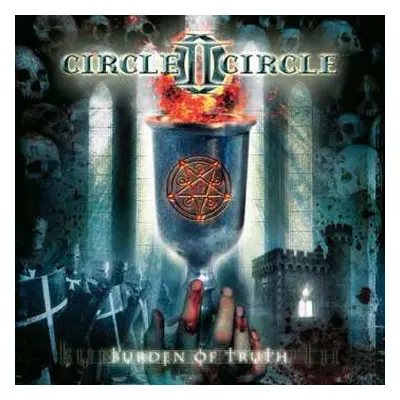 CD Circle II Circle: Burden Of Truth