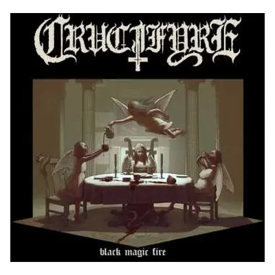 CD Crucifyre: Black Magic Fire