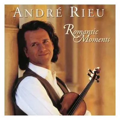 CD André Rieu: Romantic Moments