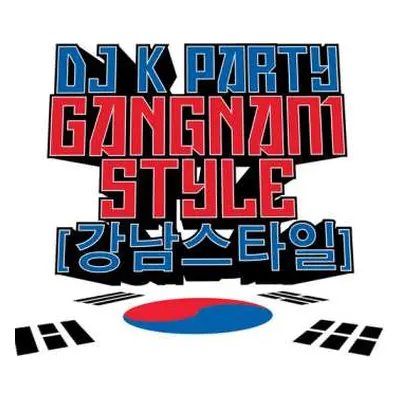 CD Dj K Party: Gangnam Style