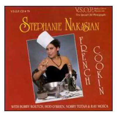 CD Stephanie Nakasian: French Cookin