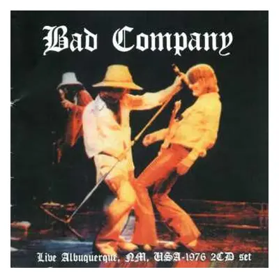 CD Bad Company: Live From Albuquerque Nm Usa -1976