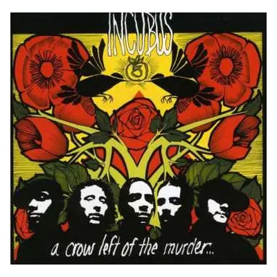 CD Incubus: A Crow Left Of The Murder...