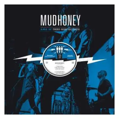 LP Mudhoney: Live At Third Man Records