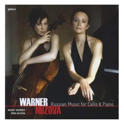 CD Wendy Warner: Russian Music For Cello & Piano