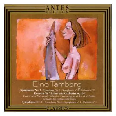 CD Eino Tamberg: Symphony No. 2, Concerto for Violin and Orchestra, Symphony No. 1