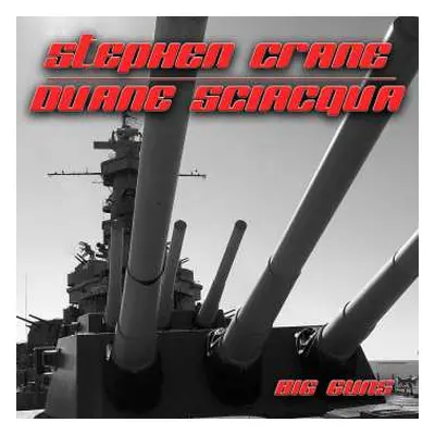 CD Stephen G. Crane: Big Guns