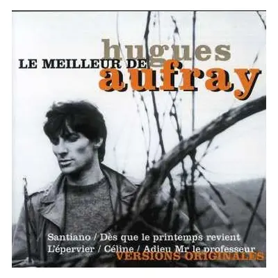 CD Hugues Aufray: Le Meilleur de Hugues Aufray