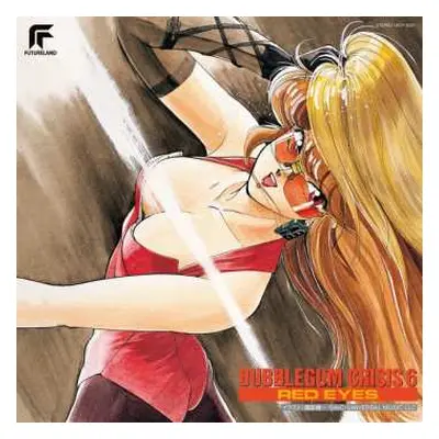 LP Various: Bubblegum Crisis 6: Red Eyes LTD