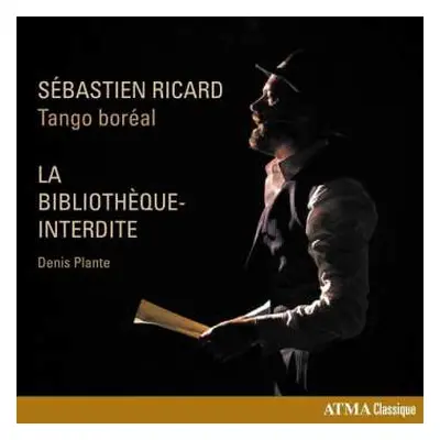 CD Denis Plante: La Bibliothèque-Interdite