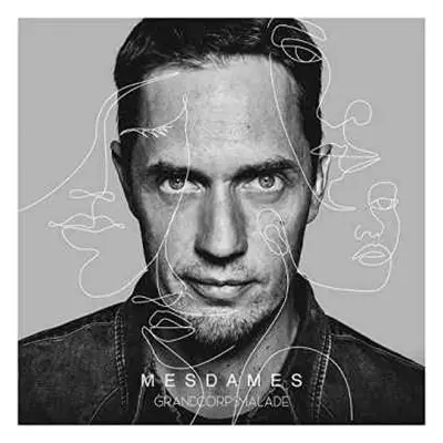 CD Grand Corps Malade: Mesdames DIGI