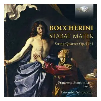 CD Luigi Boccherini: Stabat Mater G532; String Quartet Op. 41/1 G214