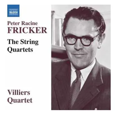 CD Peter Racine Fricker: Streichquartette Nr.1-3