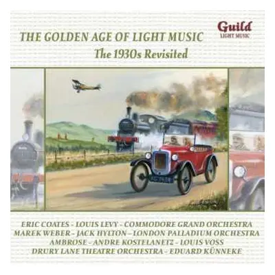 CD Various: The Golden Age Of Light Music: The 1930s Revisited