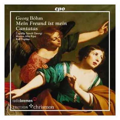 CD Georg Böhm: Mein Freund Ist Mein (Four Cantatas)