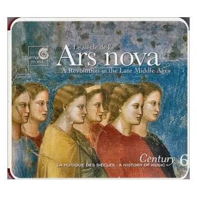 CD Various: Le Siècle De L'Ars Nova (A Revolution In The Late Middle Ages)