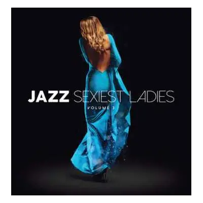 3CD Jazz Sexiest Ladies Volume 3 / Various: Jazz Sexiest Ladies Volume 3 / Various