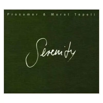 CD Prosumer & Murat Tepeli: Serenity