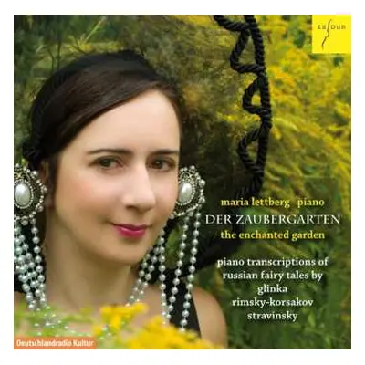 CD Maria Lettberg: Der Zaubergarten (The Enchanted Garden): Piano Transcriptions Of Russian Fair