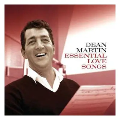 CD Dean Martin: Essential Love Songs