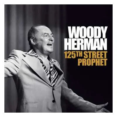 2CD Woody Herman And His Orchestra: 125th Street Prophet