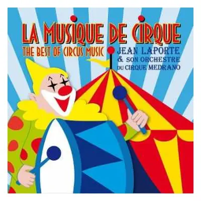 CD Jean Laporte: La Musique De Cirque