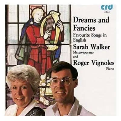 CD Roger Vignoles: Dreams And Fancies (Favorite Songs In English)