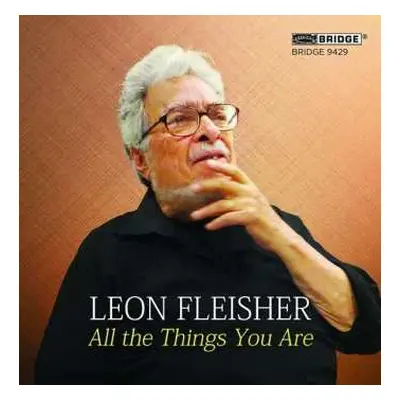 CD Leon Fleisher: All The Things You Are