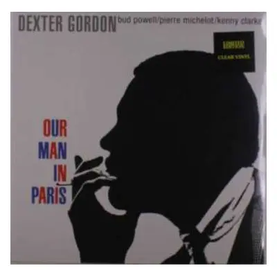 LP Dexter Gordon: Our Man In Paris LTD | CLR