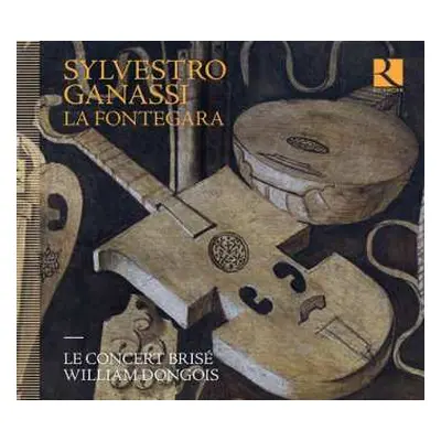 CD Sylvestro Ganassi: La Fontegara