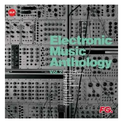 2LP Various: Electronic Music Anthology By FG Vol.2 Electro Blasters