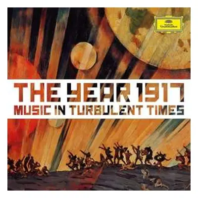 2CD Various: The Year 1917 - Music In Turbulent Times