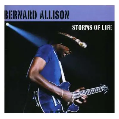 CD Bernard Allison: Storms Of Life