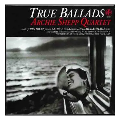 2LP Archie Shepp Quartet: True Ballads LTD