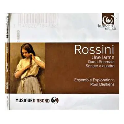 CD Gioacchino Rossini: Une Larme • Duo • Serenata • Sonate A Quattro