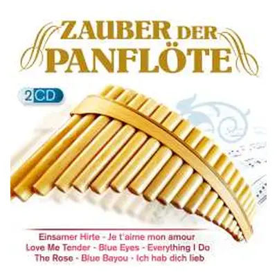 2CD Hans Eiter & Friedhelm Kerschbaumer: Zauber Der Panflöte