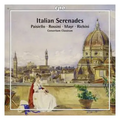 CD Gioacchino Rossini: Italian Serenades