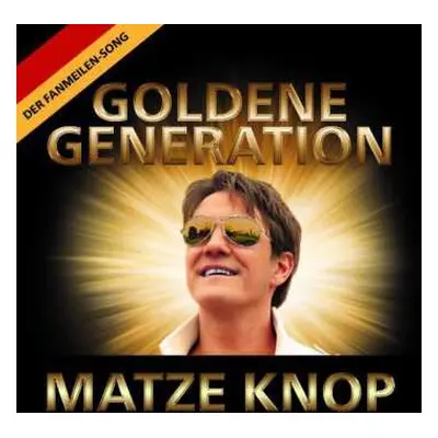 CD Matze Knop: Goldene Generation