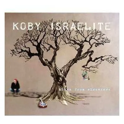 LP Koby Israelite: Blues From Elsewhere